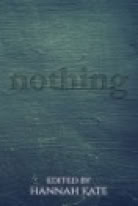 image of the cover of short story anthology Nothing by Hic Dragones